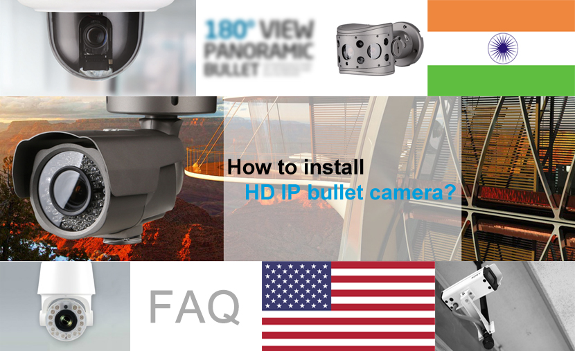 How to install HD IP IR bullet camera