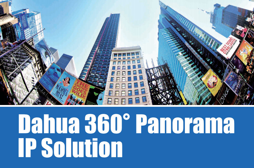Dahua 360 Panorama  IP Camera Solution